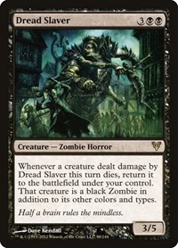 Dread Slaver, Avacyn Restored