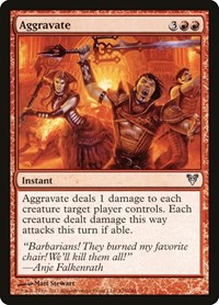 Aggravate, Avacyn Restored