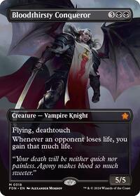 Bloodthirsty Conqueror (Borderless), Foundations