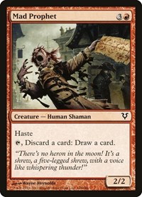 Mad Prophet, Avacyn Restored
