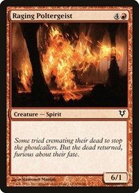 Raging Poltergeist, Avacyn Restored