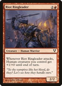Riot Ringleader, Avacyn Restored