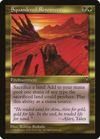 Squandered Resources, Visions