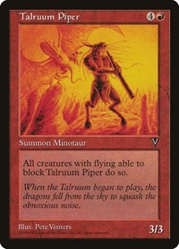 Talruum Piper, Visions