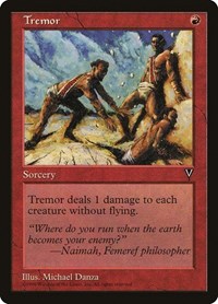 Tremor, Visions