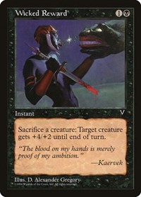 Wicked Reward, Visions