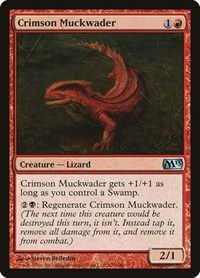Crimson Muckwader, Magic 2013 (M13)