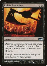 Public Execution, Magic 2013 (M13)
