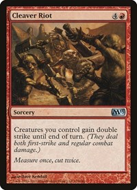 Cleaver Riot, Magic 2013 (M13)
