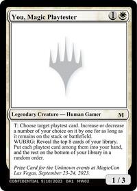You, Magic Playtester, Un-Known Event Playtest Cards