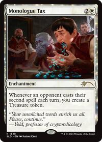 Monologue Tax, Secret Lair Drop Series