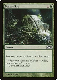 Naturalize, Magic 2013 (M13)