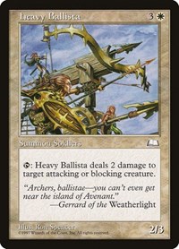 Heavy Ballista, Weatherlight