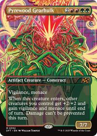 Pyrewood Gearhulk (Borderless), Aetherdrift
