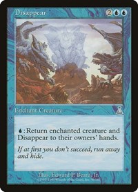 Disappear, Urza's Destiny