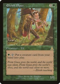 Elvish Piper, Urza's Destiny