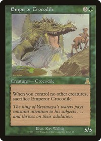Emperor Crocodile, Urza's Destiny