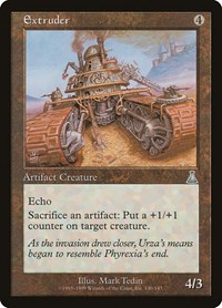 Extruder, Urza's Destiny