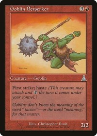 Goblin Berserker, Urza's Destiny