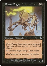 Plague Dogs, Urza's Destiny
