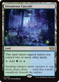 Dreamroot Cascade, Commander: Tarkir: Dragonstorm