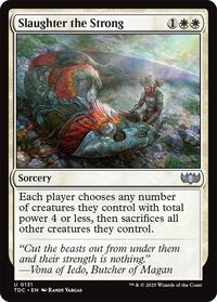 Slaughter the Strong, Commander: Tarkir: Dragonstorm