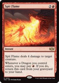 Spit Flame, Commander: Tarkir: Dragonstorm