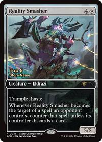Reality Smasher (Top 8), Game Day & Store Championship Promos