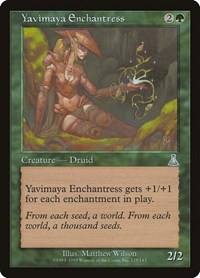 Yavimaya Enchantress, Urza's Destiny