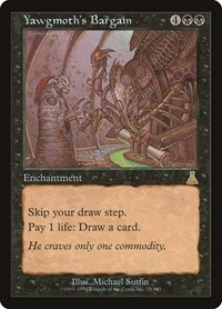 Yawgmoth's Bargain, Urza's Destiny