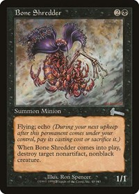 Bone Shredder, Urza's Legacy