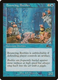 Bouncing Beebles, Urza's Legacy