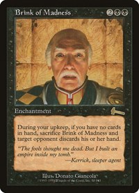 Brink of Madness, Urza's Legacy