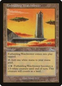 Forbidding Watchtower, Urza's Legacy