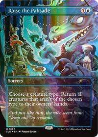 Raise the Palisade (Double Rainbow Foil), Secret Lair Drop Series