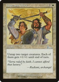 Hope and Glory, Urza's Legacy