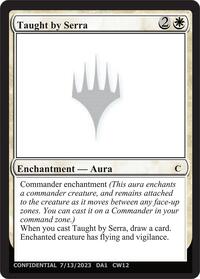Taught by Serra, Un-Known Event Playtest Cards