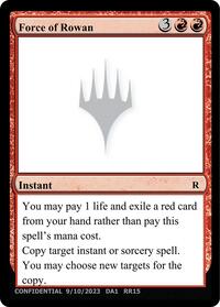 Force of Rowan, Un-Known Event Playtest Cards