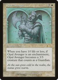 Opal Avenger, Urza's Legacy