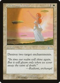 Peace and Quiet, Urza's Legacy