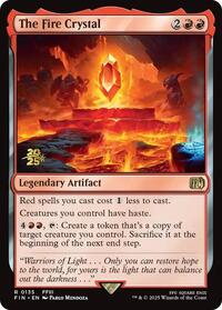 The Fire Crystal, Prerelease Cards