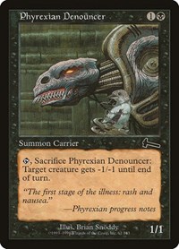 Phyrexian Denouncer, Urza's Legacy