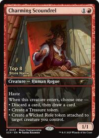 Charming Scoundrel (Top 8), Game Day & Store Championship Promos