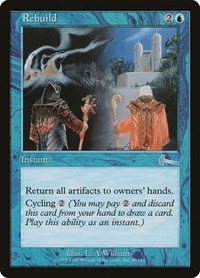 Rebuild, Urza's Legacy