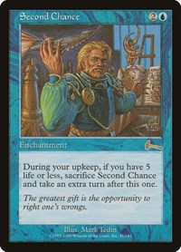 Second Chance, Urza's Legacy