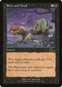 Sick and Tired, Urza's Legacy