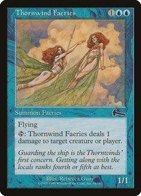 Thornwind Faeries, Urza's Legacy