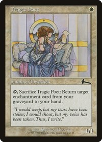 Tragic Poet, Urza's Legacy