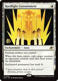 Hardlight Containment, Prerelease Cards