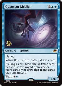 Quantum Riddler, Prerelease Cards